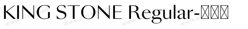 KING STONE Regular字体转换 KING STONE Regular字体转换